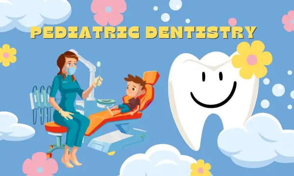 Pediatric dentistry guide for children's dental care and oral health